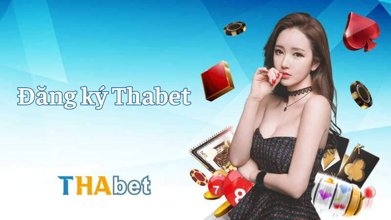 Đăng ký Thabet Casino bằng 2 cách đơn giản